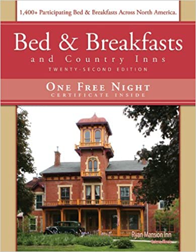 Bed & Breakfast and Country Inns, 25th Edition (American Historic Inns)